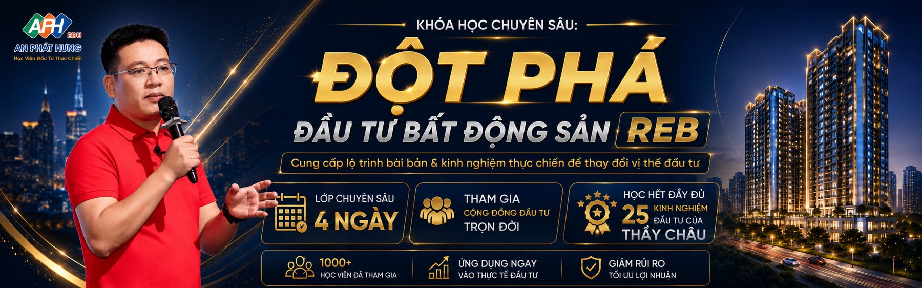 Khoá học chuyên sâu Đột Phá Đầu Tư Bất Động Sản REB cùng chuyên gia Dương Đình Châu